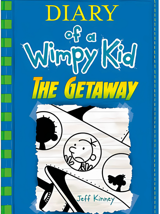 Diary Of A Wimpy Kid - The Getaway By Jeff Kinney