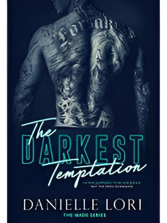 The Darkest Temptation