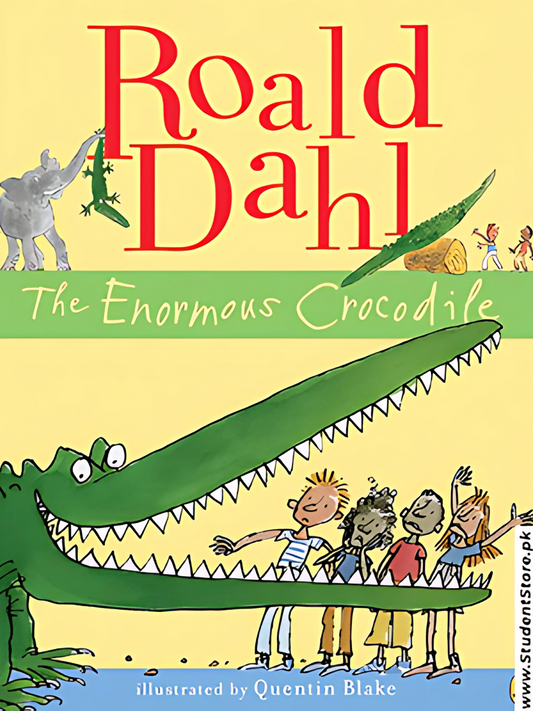 Roald Dahl - The Enormous Crocodile