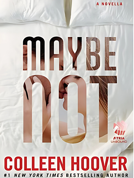 Maybe Not by Colleen Hoover