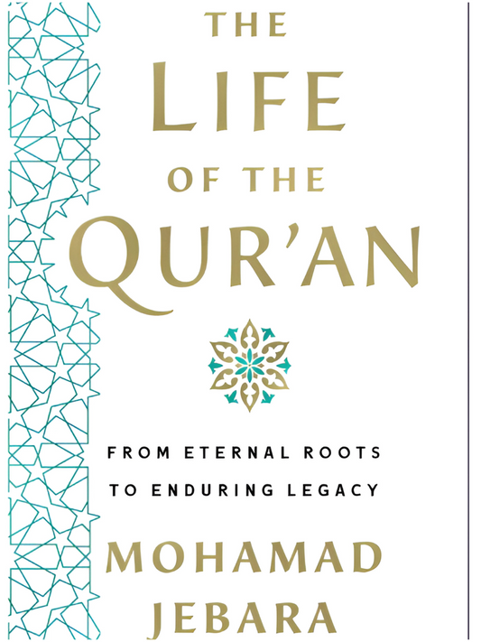 The Life of the Qur'an