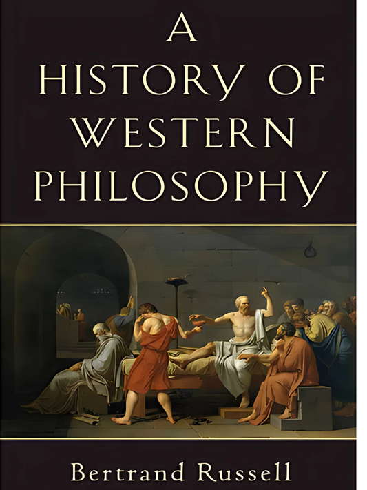 A History of Western Philosophy