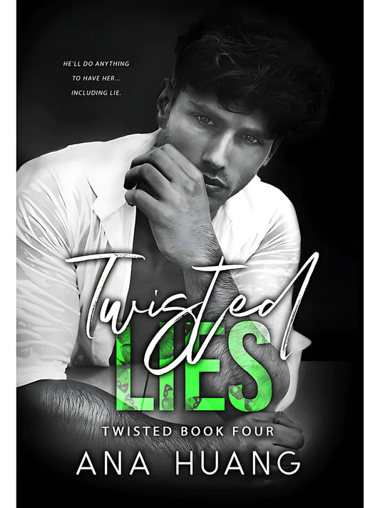 Twisted Lies (Part, #4) by Ana Huang